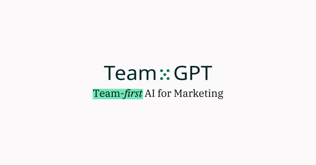 685e75f24721472a2a064163_Team-first-AI-for-Marketing.png
