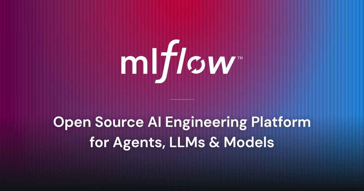 MLflow – Plataforma de IA de Código Abierto para Modelos y Agentes