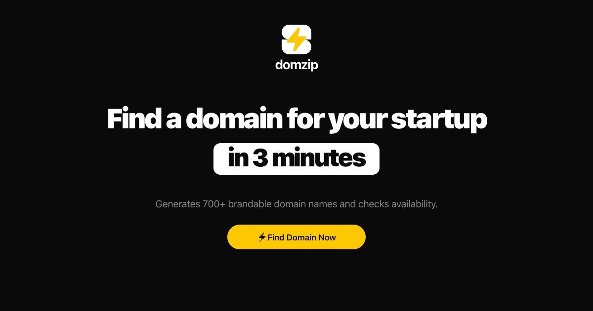Domzip — Encuentra tu dominio para startup en 3 minutos