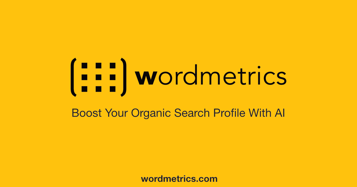 Wordmetrics – Herramienta SEO para Creadores de Contenido